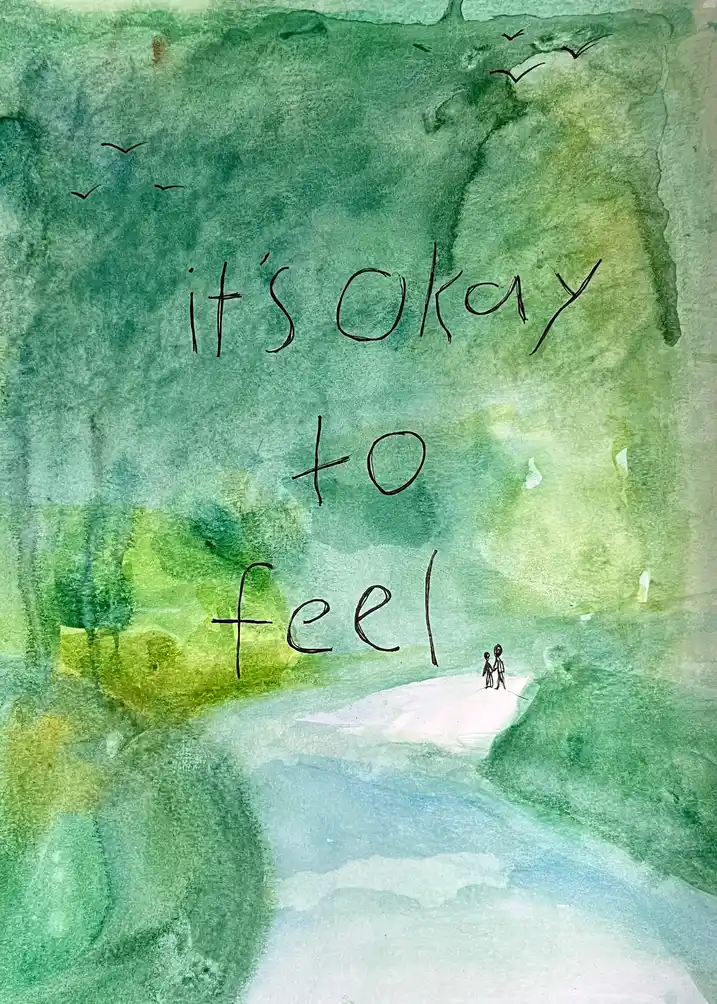 it's ok to feel.